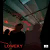 Loweky - Upping the Ante - Single